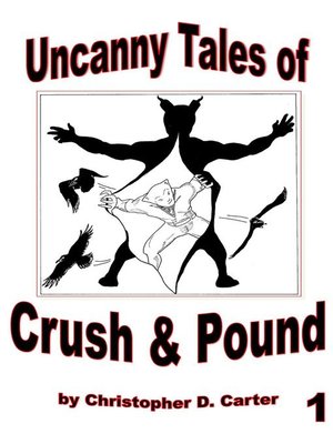 cover image of The Uncanny Tales of Crush & Pound 1